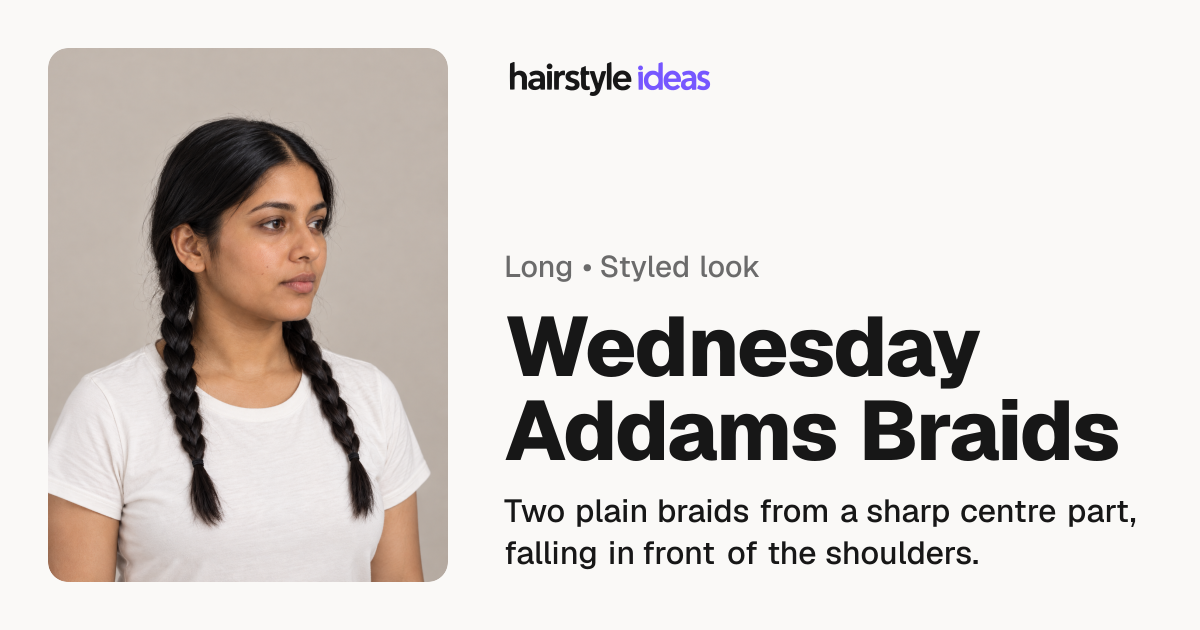 Wednesday Addams Braids Hairstyle: Photos, Who It Suits, How Long It Lasts
